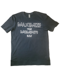 Maximize Your Moments Tshirt